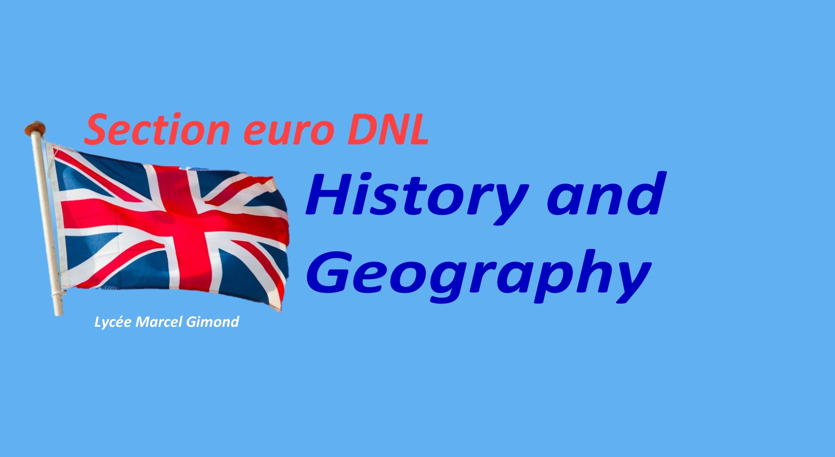 Section euro : History and geography – Lycée Marcel Gimond – Aubenas